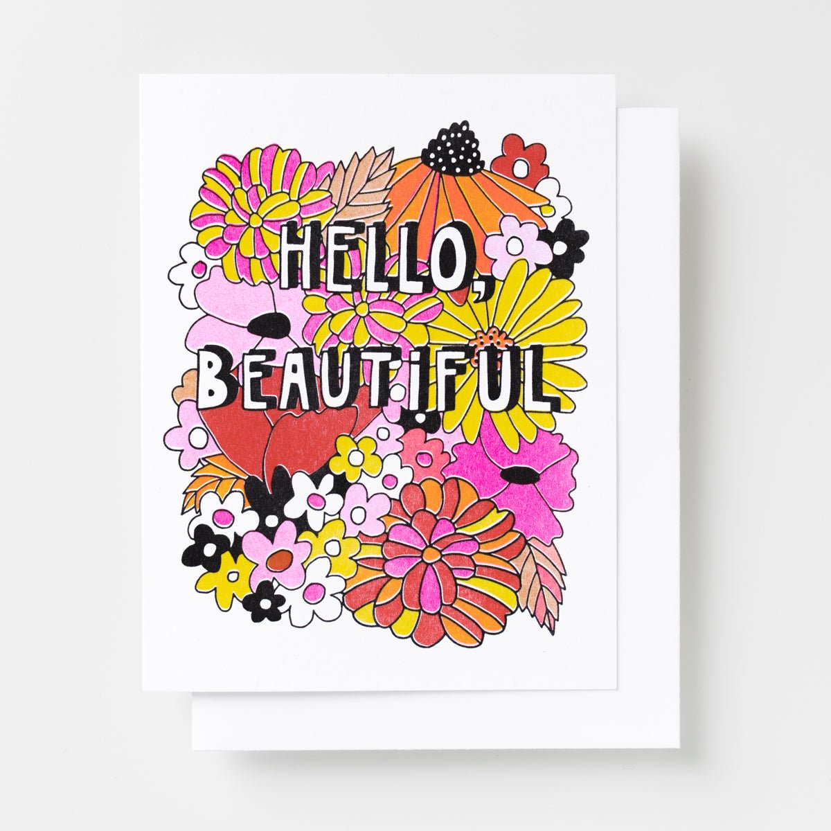 Risograph greeting card densely illustrated with colorful flowers in pink, yellow, orange, and red covering the entire card, text reads Hello Beautiful in bold black and white lettering